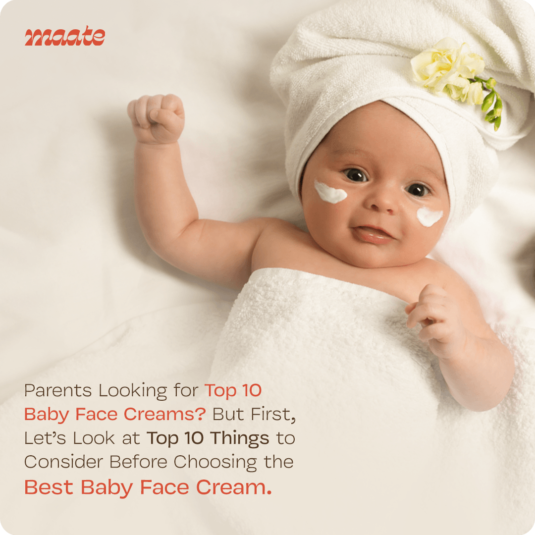 Parents Looking for Top 10 Baby Face Creams But First Let s Look