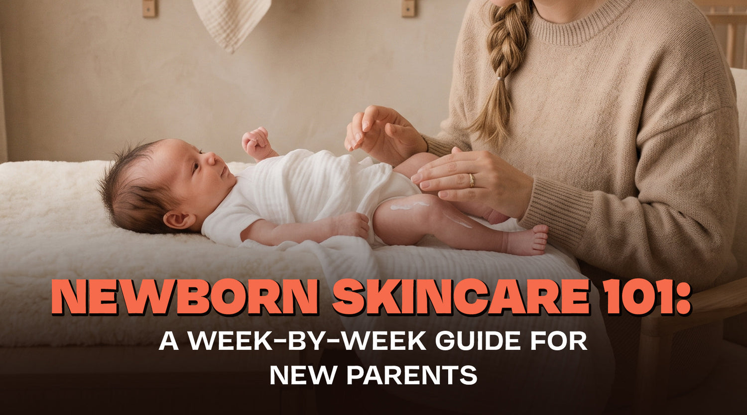 Newborn Skincare 101