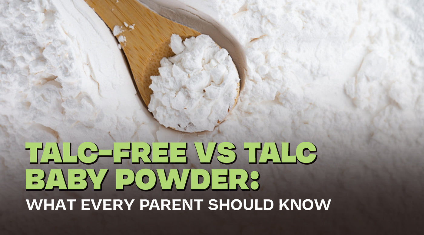Talc-Free vs Talc Baby Powder: What Every Parent Should Know