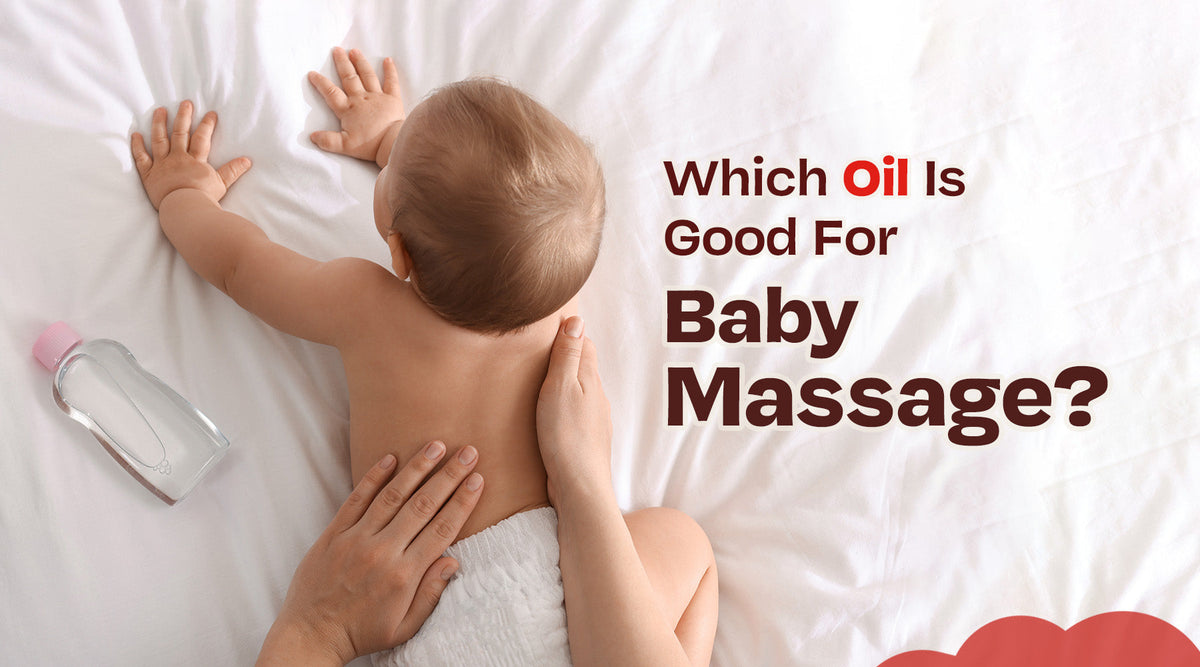 which oil is good for baby massage