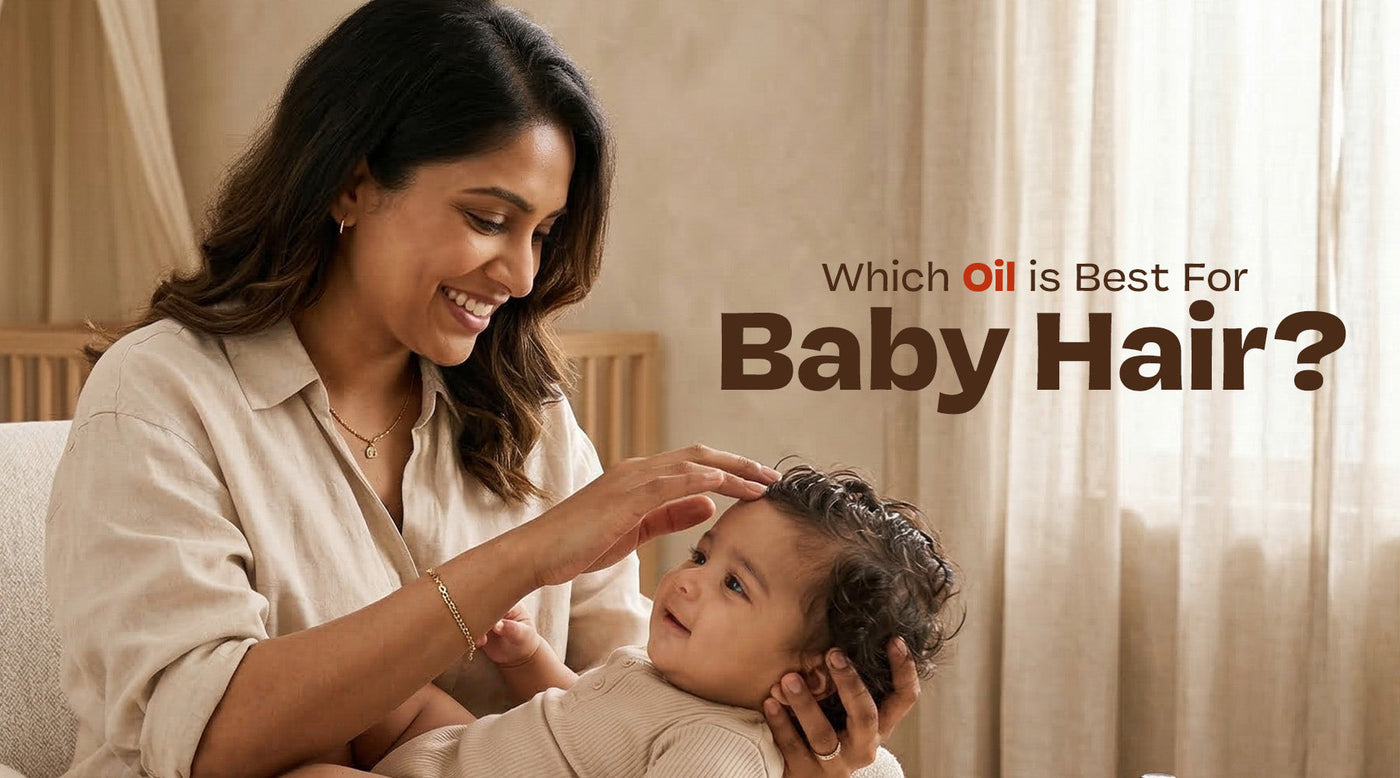 Which Oil Is Best for Baby Hair? A Complete Parent’s Guide