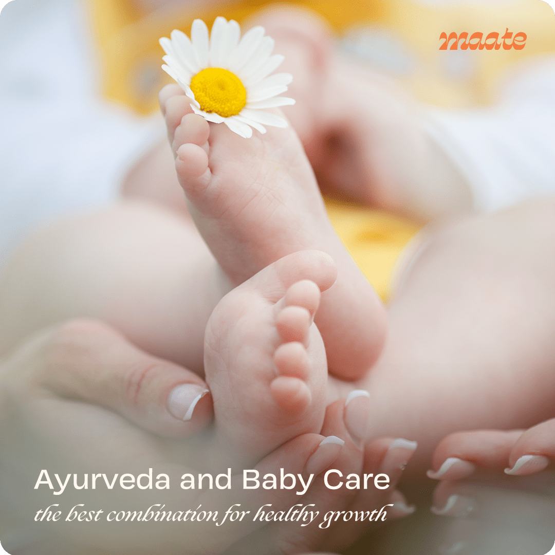 Ayurveda and baby care - the best combination for healthy growth