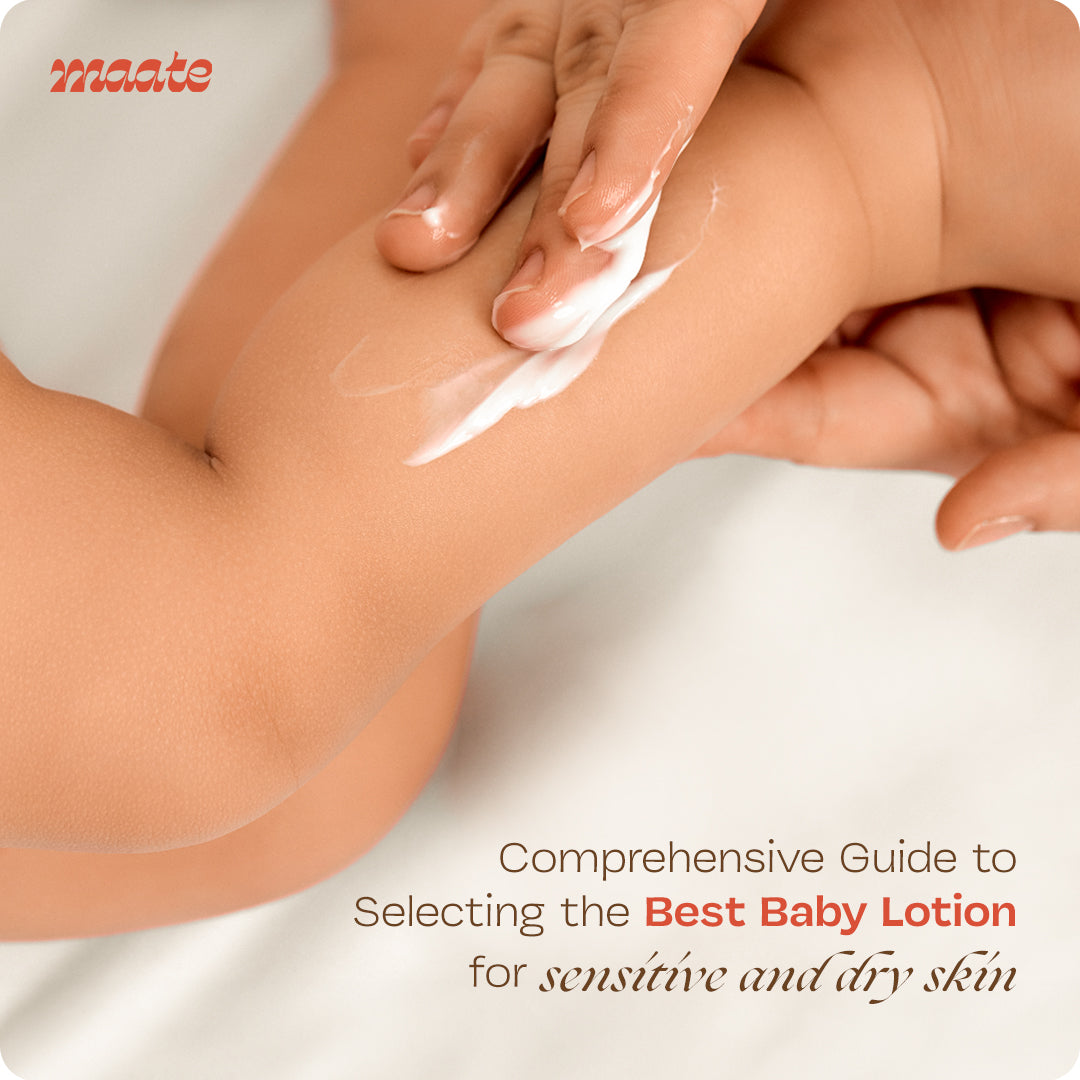 Comprehensive Guide to Selecting the Best Baby Lotion for Sensitive and Dry Skin