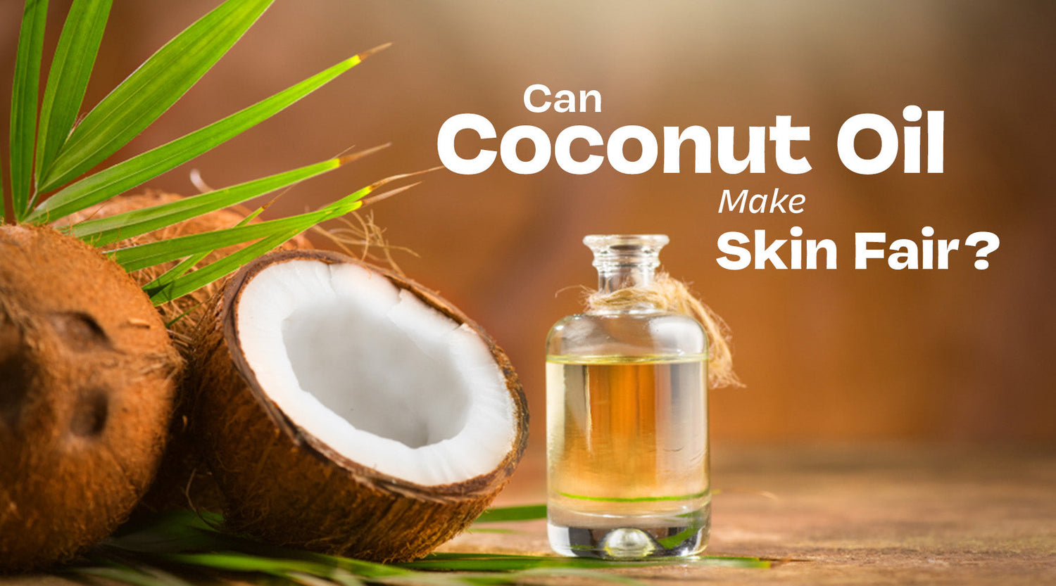 can coconut oil make baby skin fair