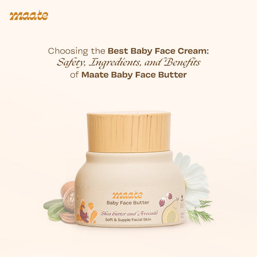 Face Buttering Discover Best Baby Face Cream: Maate Baby Face Butter