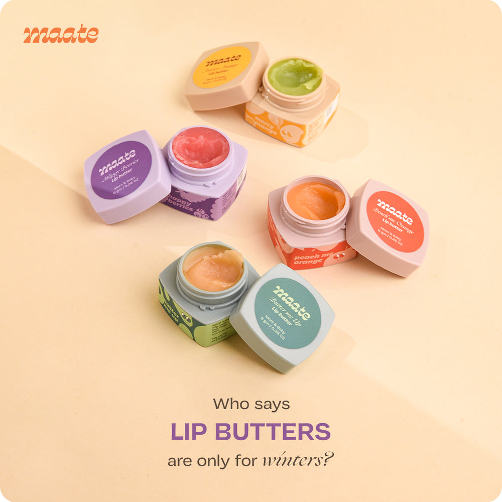 WHO SAYS BABY LIP BUTTERS ARE ONLY FOR WINTERS?