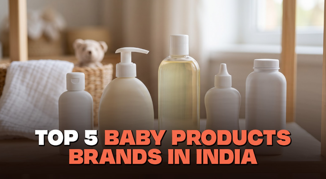 top 5 baby products brands in india